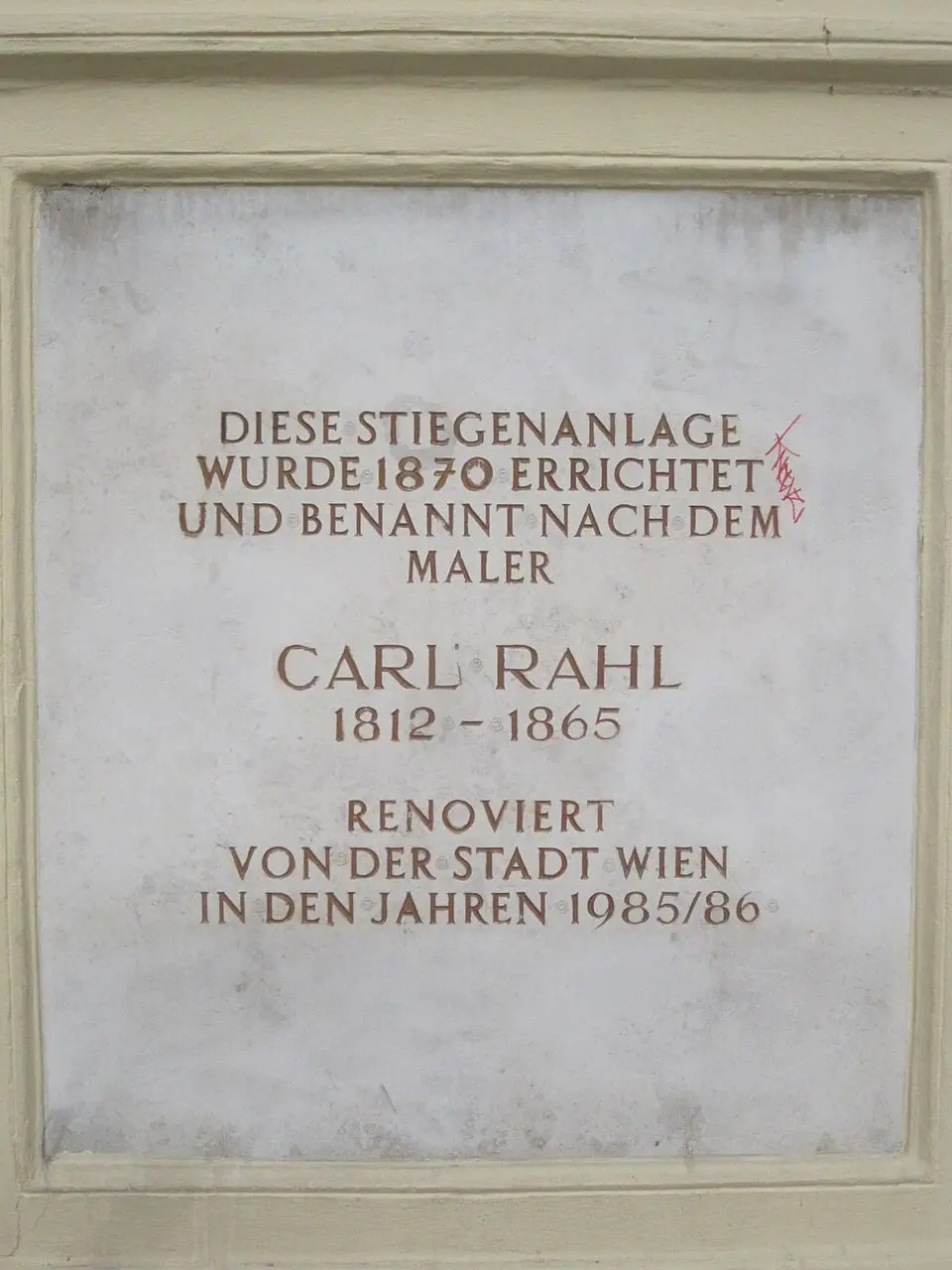 Image: Ewald Judt (http://austria-forum.org/af/Infos_zum_AF/Editorial_Board/Judt%2C_Dr._Ewald_%28Wirtschaftswissenschaft%29) · CC BY 4.0 Gedenktafel für Carl Rahl (Wien, Rahlstiege)